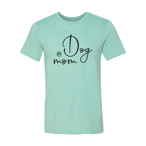 Dog Mom T-Shirt