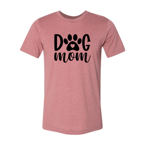 Dog Mom T-Shirt