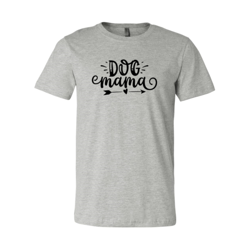 Dog Mama T-Shirt