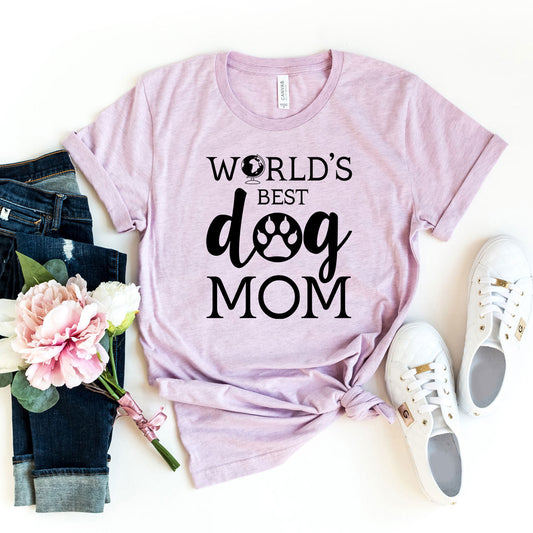 Worlds Best Dog Mom T-Shirt